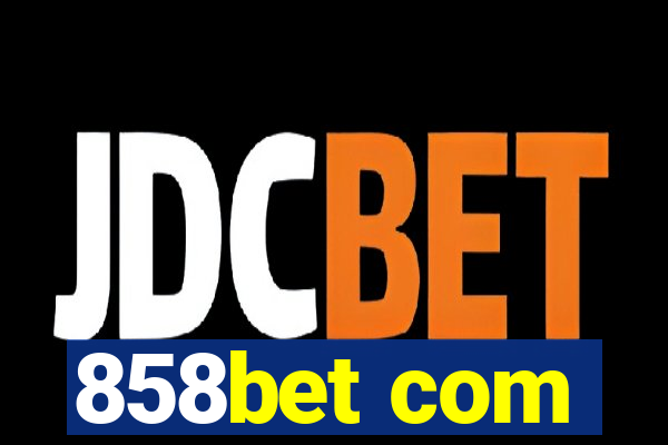 858bet com